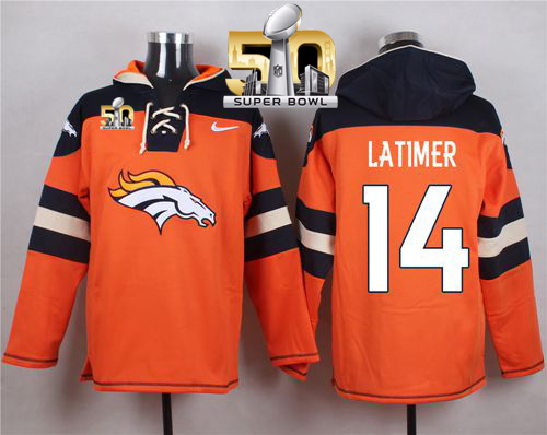 Nike Broncos #14 Cody Latimer Orange Super Bowl 50 Player Pullover NFL Hoodie